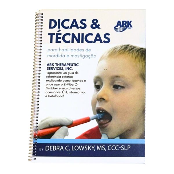 Apostila Dicas e Técnicas para Habilidades de Mordida e Mastigação Em Português - ARK Therapeutic